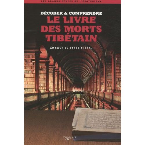 Le Livre Des Morts Tibétain