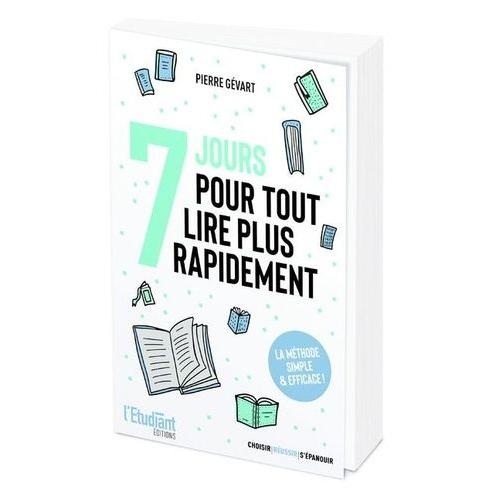 7 Jours Pour Tout Lire Plus Rapidement