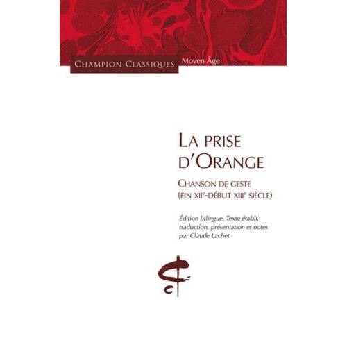 La Prise D'orange - Chanson (Fin Xiie-Début Xiiie)