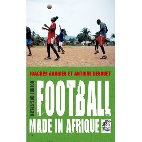 Football Made In Afrique