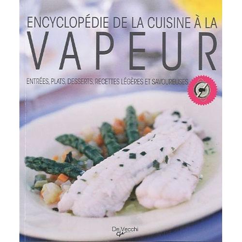 Encyclopédie De La Cuisine À La Vapeur
