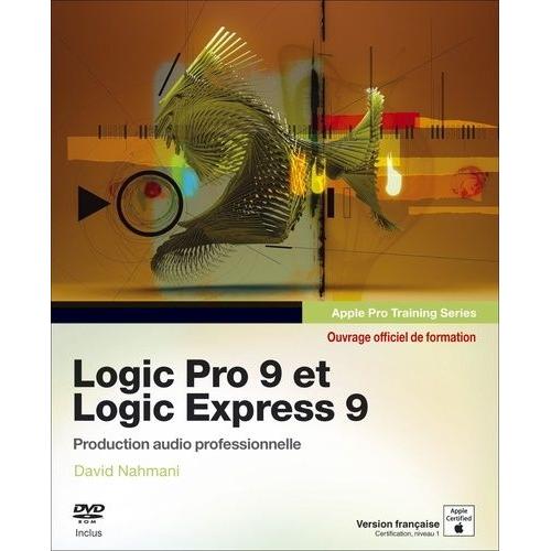 Logic Pro 9 Et Logic Express 9 - (1 Dvd)