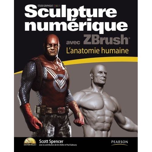 Sculpture Numérique Avec Zbrush - L'anatomie Humaine (1 Dvd)