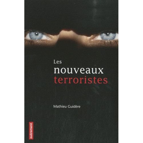 Les Nouveaux Terroristes