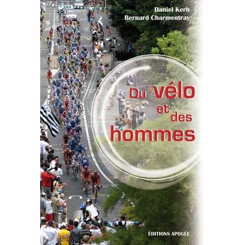 Du Vélo Et Des Hommes