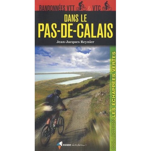 Randonnées Vtt & Vtc Dans Le Pas-De-Calais