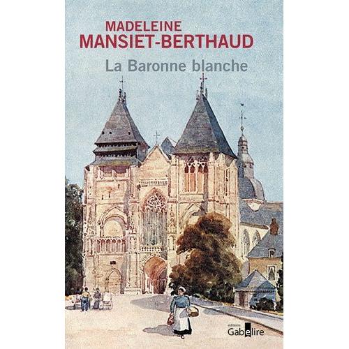 Le Gardien Des Sables Tome 3 - La Baronne Blanche