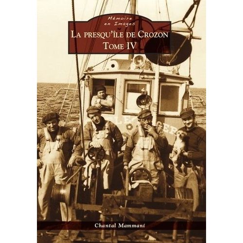 La Presqu'île De Crozon - Tome 4