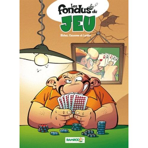 Les Fondus Du Jeu