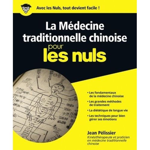 La Médecine Traditionnelle Chinoise Pour Les Nuls