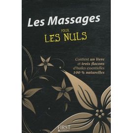 Les Massages Pour Les Nuls - Contient Un Livre Et Trois Flacons D'huiles Essentielles