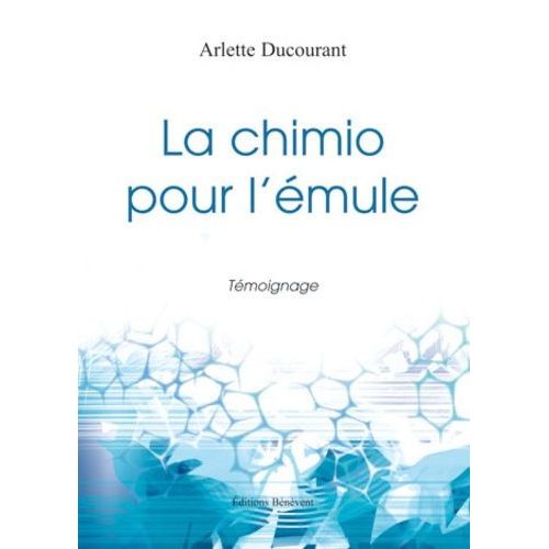 La Chimio Pour L'emule