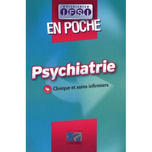 Psychiatrie - Clinique Et Soins Infirmiers