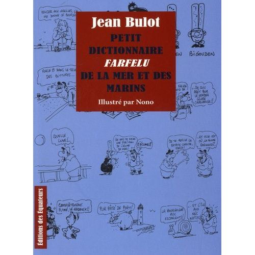 Petit Dictionnaire Farfelu De La Mer Et Du Marin