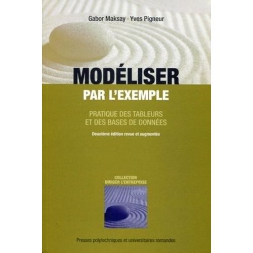 Modéliser Par L'exemple - Pratique Des Tableurs Et Des Bases De Données