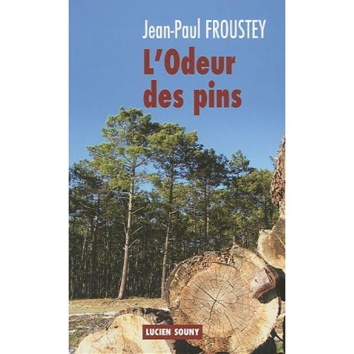L'odeur Des Pins