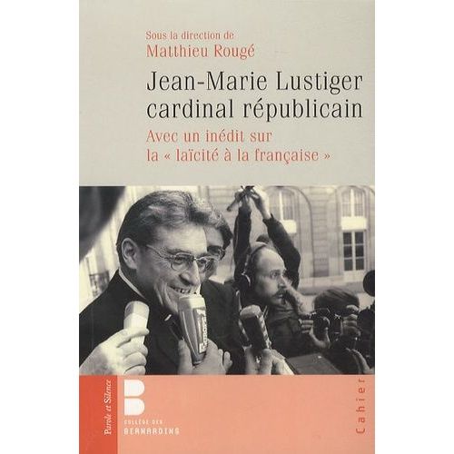 Jean Marie Lustiger, Cardinal Républicain
