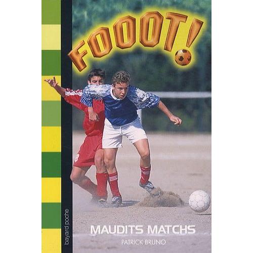 Fooot ! - Maudits Matchs