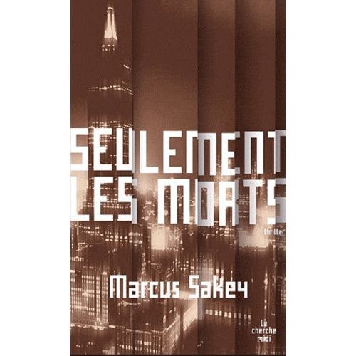 Seulement Les Morts