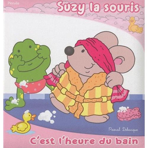 Suzy La Souris - C'est L'heure Du Bain