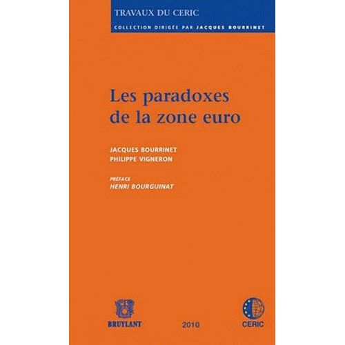 Les Paradoxes De La Zone Euro