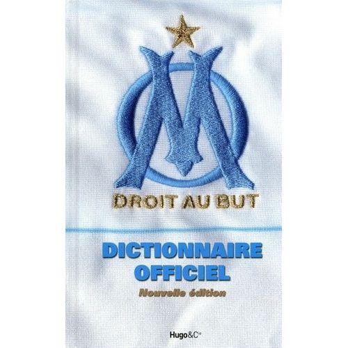 Olympique De Marseille - Dictionnaire Officiel
