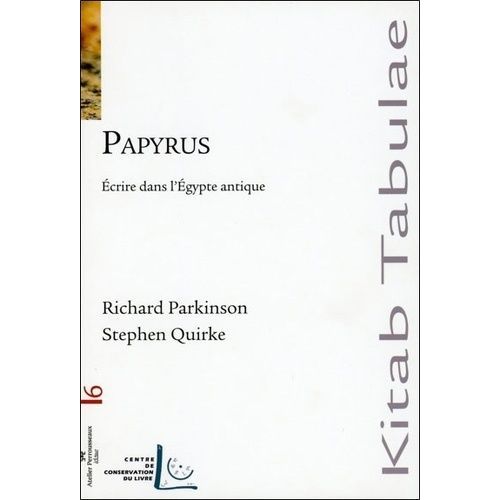 Papyrus - Ecrire Dans L'egypte Antique