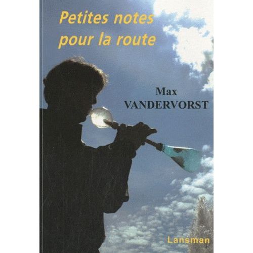 Petites Notes Pour La Route