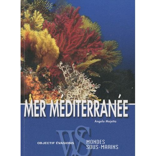 Mer Méditerranée - Mondes Sous-Marins