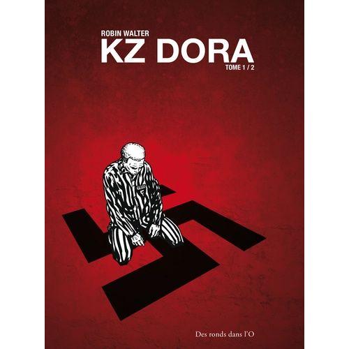 Kz Dora Tome 1