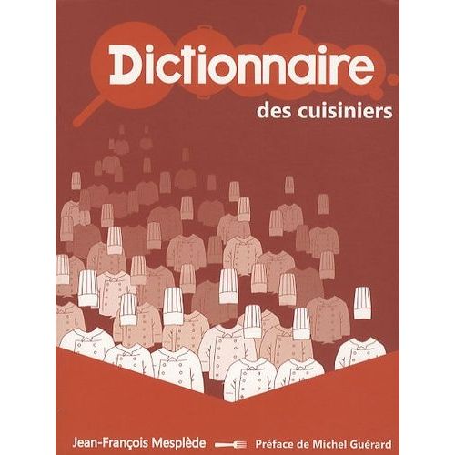 Dictionnaire Des Cuisiniers
