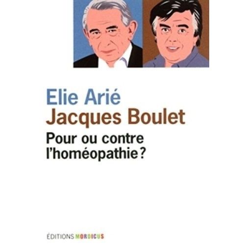 Pour Ou Contre L'homéopathie ?