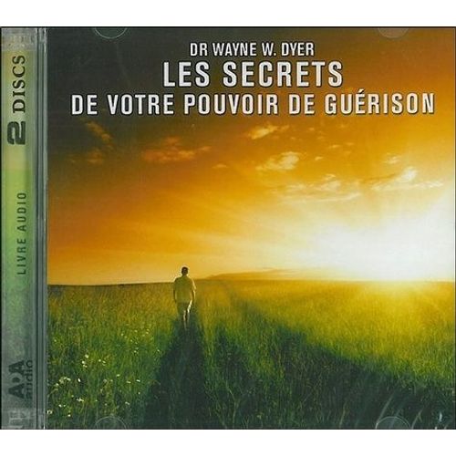 Les Secrets De Votre Pouvoir De Guérison - 2 Cd