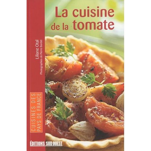 La Cuisine De La Tomate