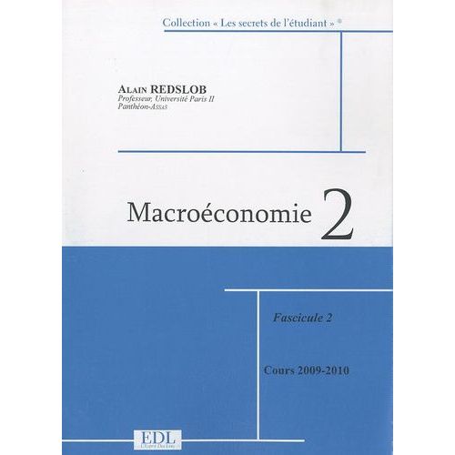 Macroéconomie 2 - Fascicules 1 Et 2 En 2 Volumes