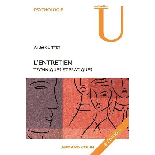 L'entretien - Techniques Et Pratiques