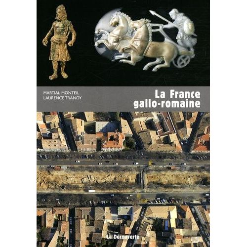 La France Gallo-Romaine