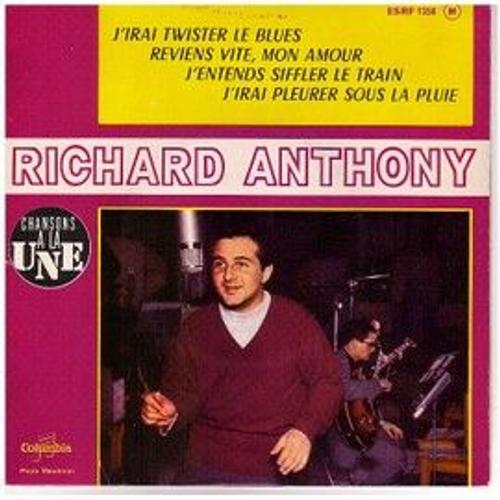 Richard Anthony 45 Tours Vinyles -J'irai Twister Le Blues