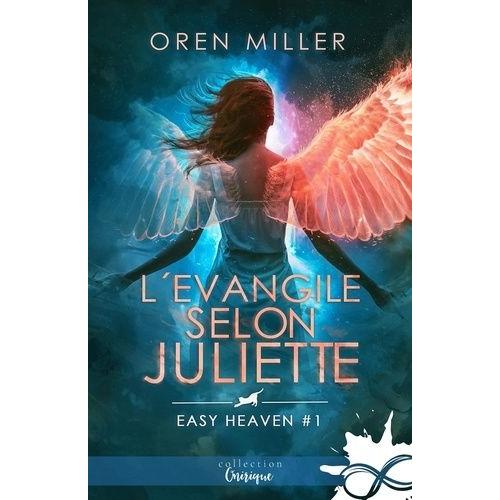 Easy Heaven Tome 2 - L'évangile Selon Juliette