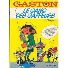 Gaston Lagaffe, Gaffes, Bévues Et Boulettes - Le Gang Des Gaffeurs