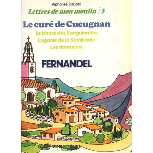 Lettres De Mon Moulin 3