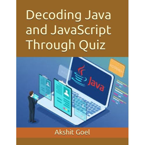 Decoding Java And Javascript Through Quiz (Programming Books)