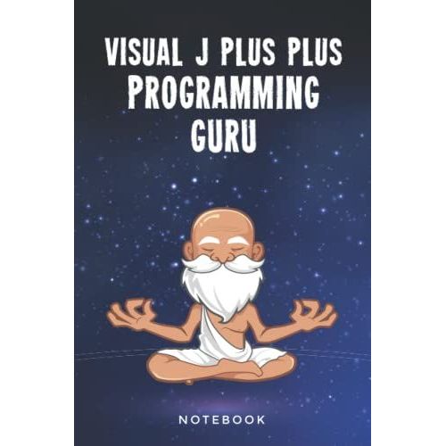 Visual J Plus Plus Programming Guru Notebook: Customized Lined Notepad Journal Gift For A Qualified Visual J Plus Plus Developer
