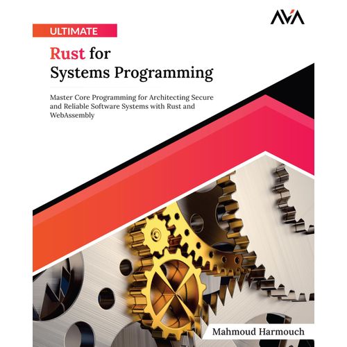 Ultimate Rust For Systems Programming