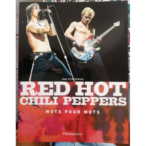 Red Hot Chili Peppers: Mots Pour Mots Broché ¿ 5 Mai 2004