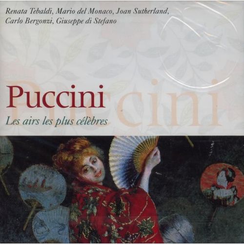 Puccini : Les Airs Les Plus Célèbres