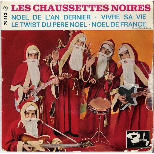 Noel De L'an Dernier, Vivre Sa Vie, Le Twist Du Pere Noel, Noel De France