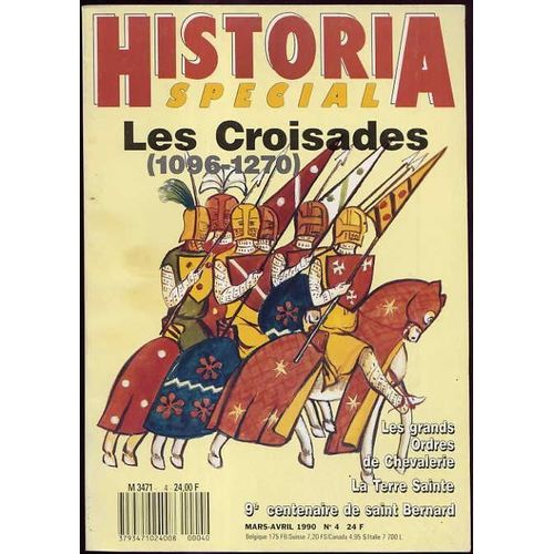 Historia Spécial N° 04 : Les Croisades (1096-1270)