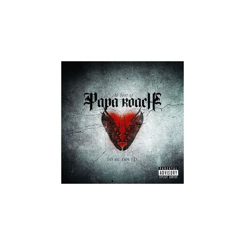 To Be Loved The Best Of Papa Roach