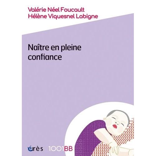 Naître En Pleine Confiance